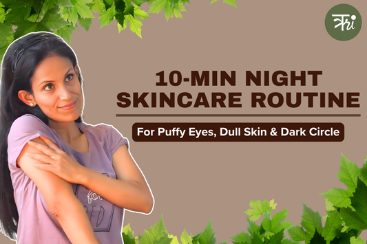 A woman gently massaging her arm as part of a calming night skincare ritual, surrounded by soft green leaves, with the text “10-Min Night Skincare Routine for Puffy Eyes, Dull Skin & Dark Circles” and Trehi Organics branding on a warm, earthy background.