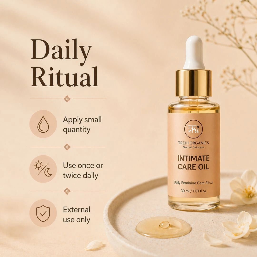 Intimate Care Oil – Daily Feminine Care Ritual - Trehi Organics